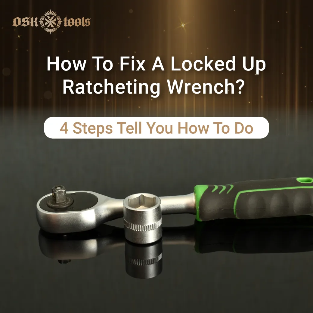 how to fix a locked up ratcheting wrench-ratcheting wrench locked up