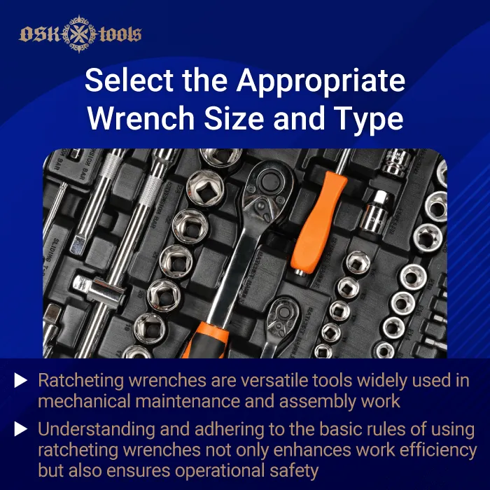 select the appropriate wrench size and type-rules of ratcheting wrenches