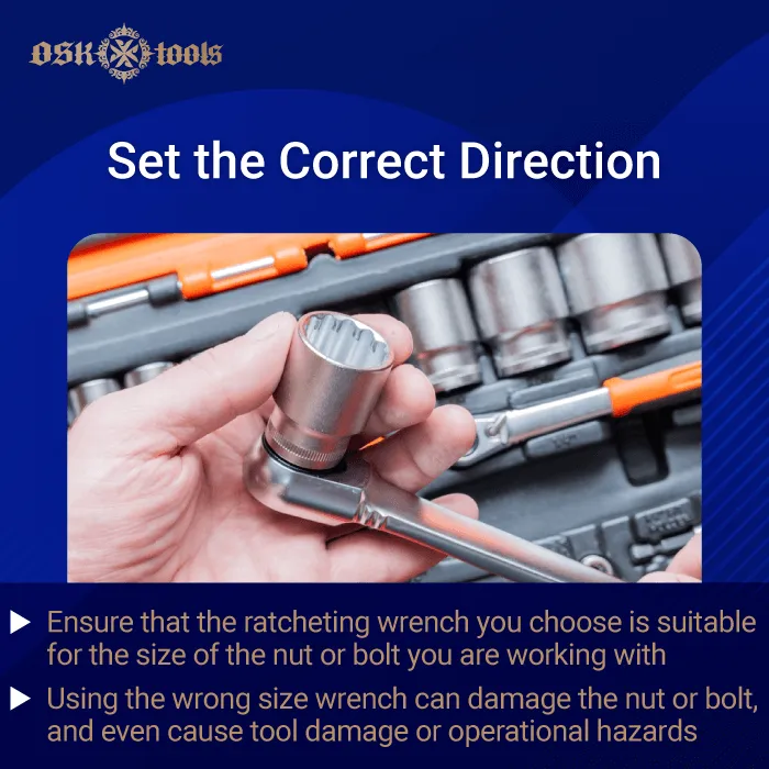 set the correct direction-rules of ratcheting wrenches