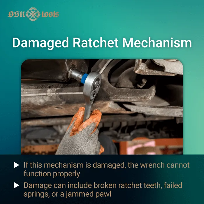 damaged ratchet mechanism-ratcheting wrench not turning