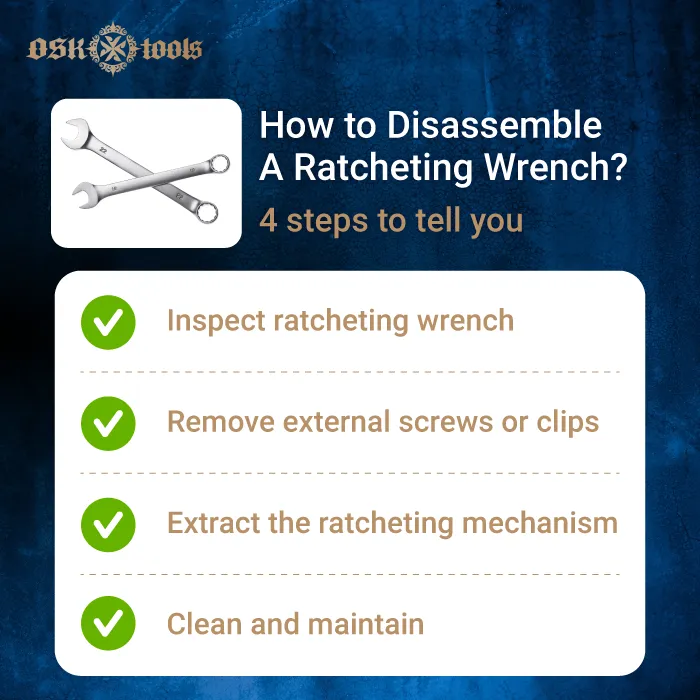 4 steps to disassemble a ratcheting wrench-disassemble ratcheting wrench