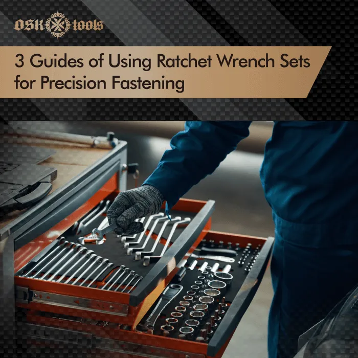 3-guides-of-using-ratchet-wrench using ratchet rench skills
