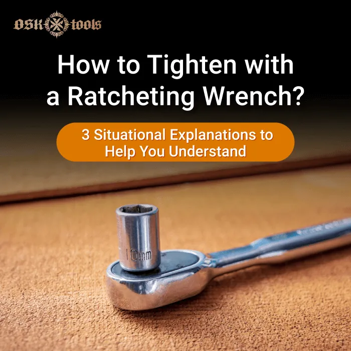 How to tighten with a ratcheting wrench-tighten with a ratcheting wrench